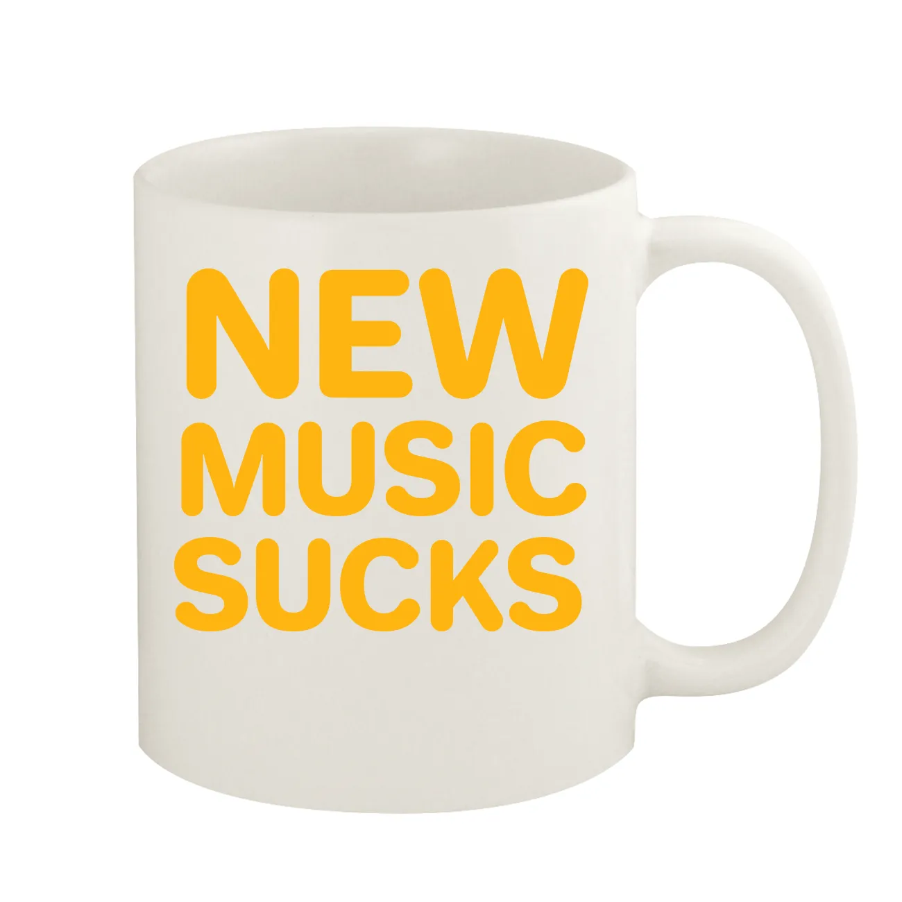 NEW
MUSIC
SUCKS Coffee Mug
