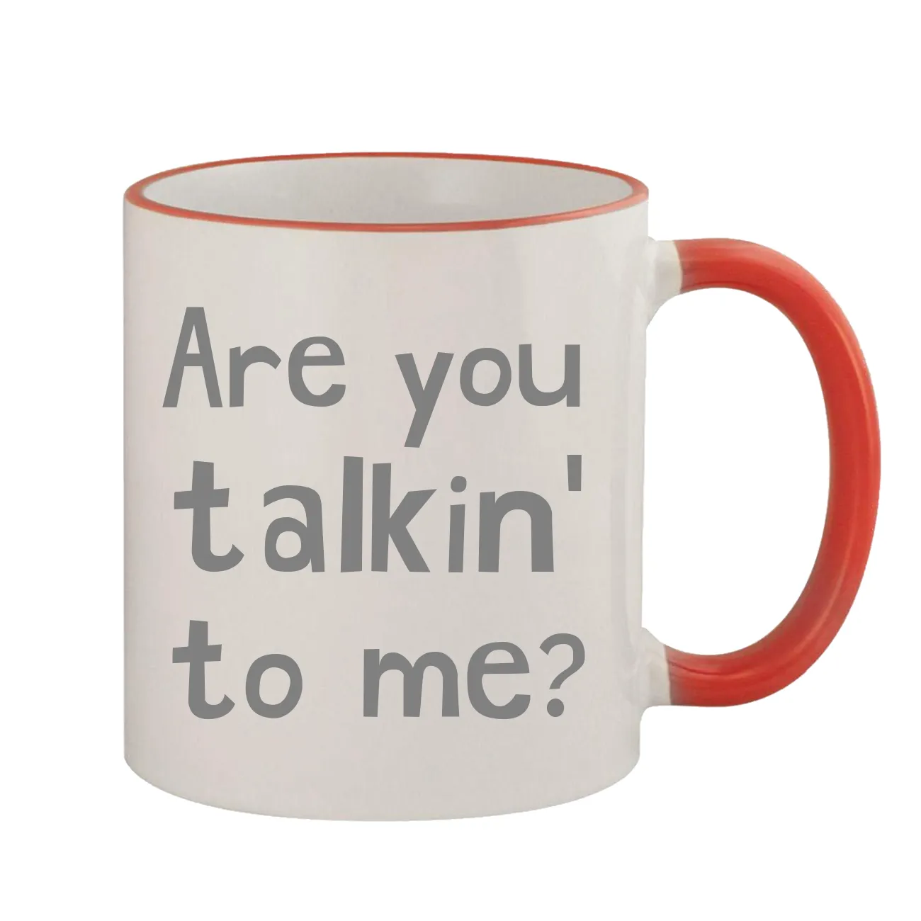 Are you
talkin'
to me? Colored Handle Coffee Mug