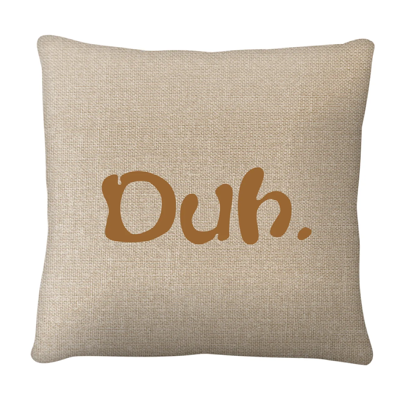 Duh. Pillow