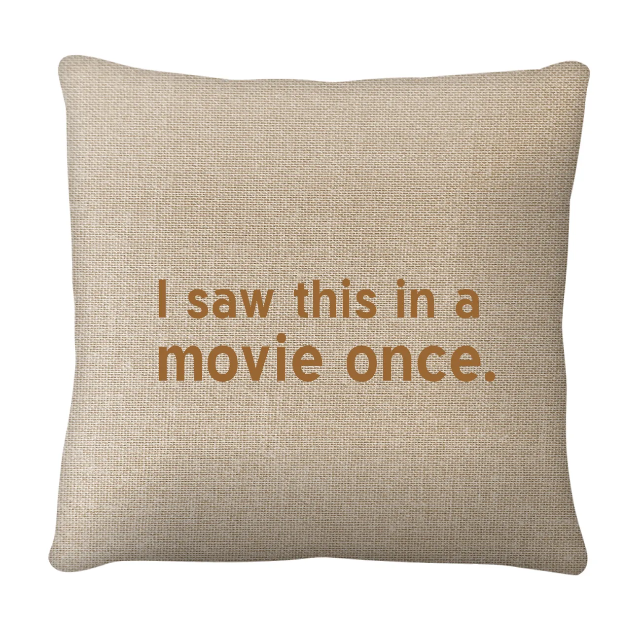 I saw this in a 
movie once. Pillow