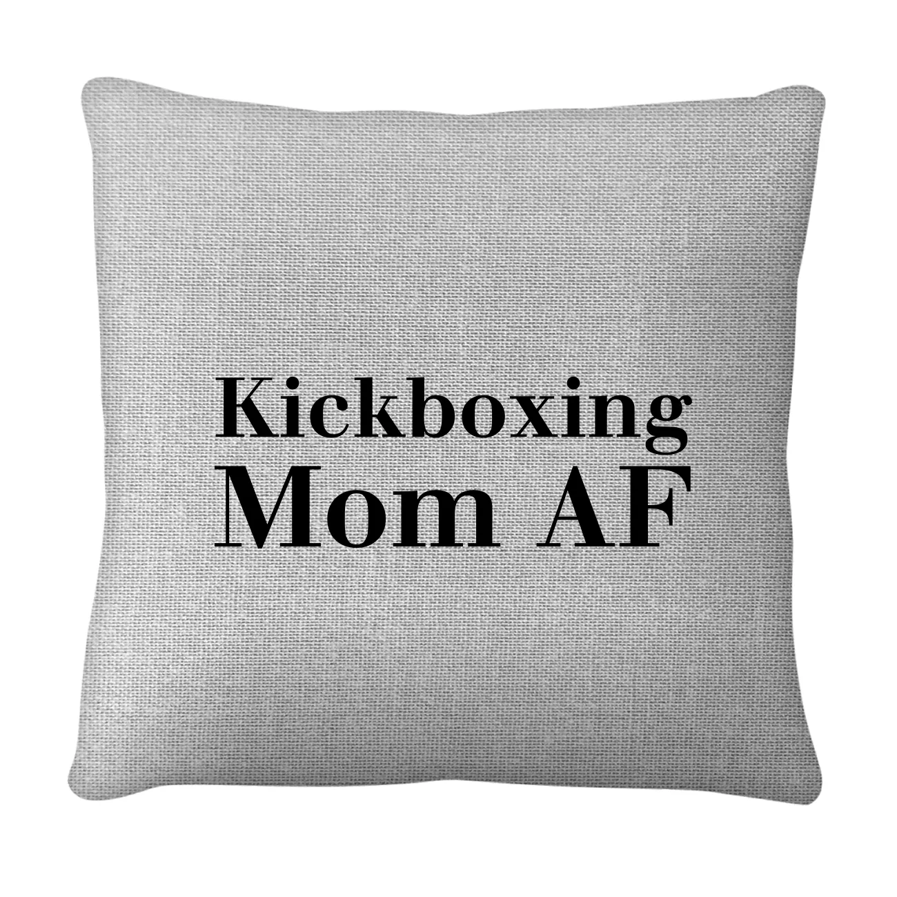 Kickboxing
Mom AF Pillow