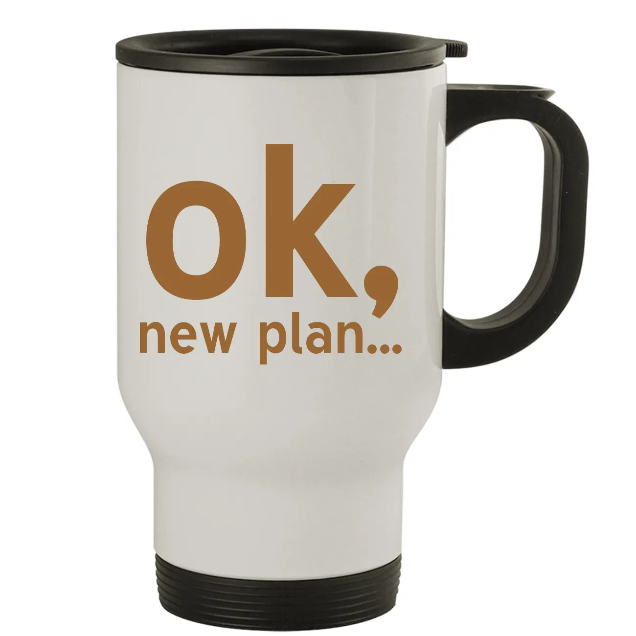 ok,
new plan... Travel Mug