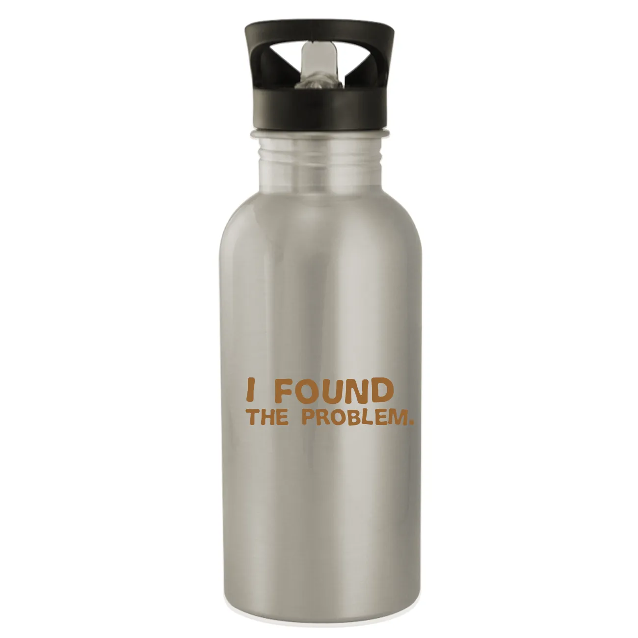 I found 
the problem. Water Bottle