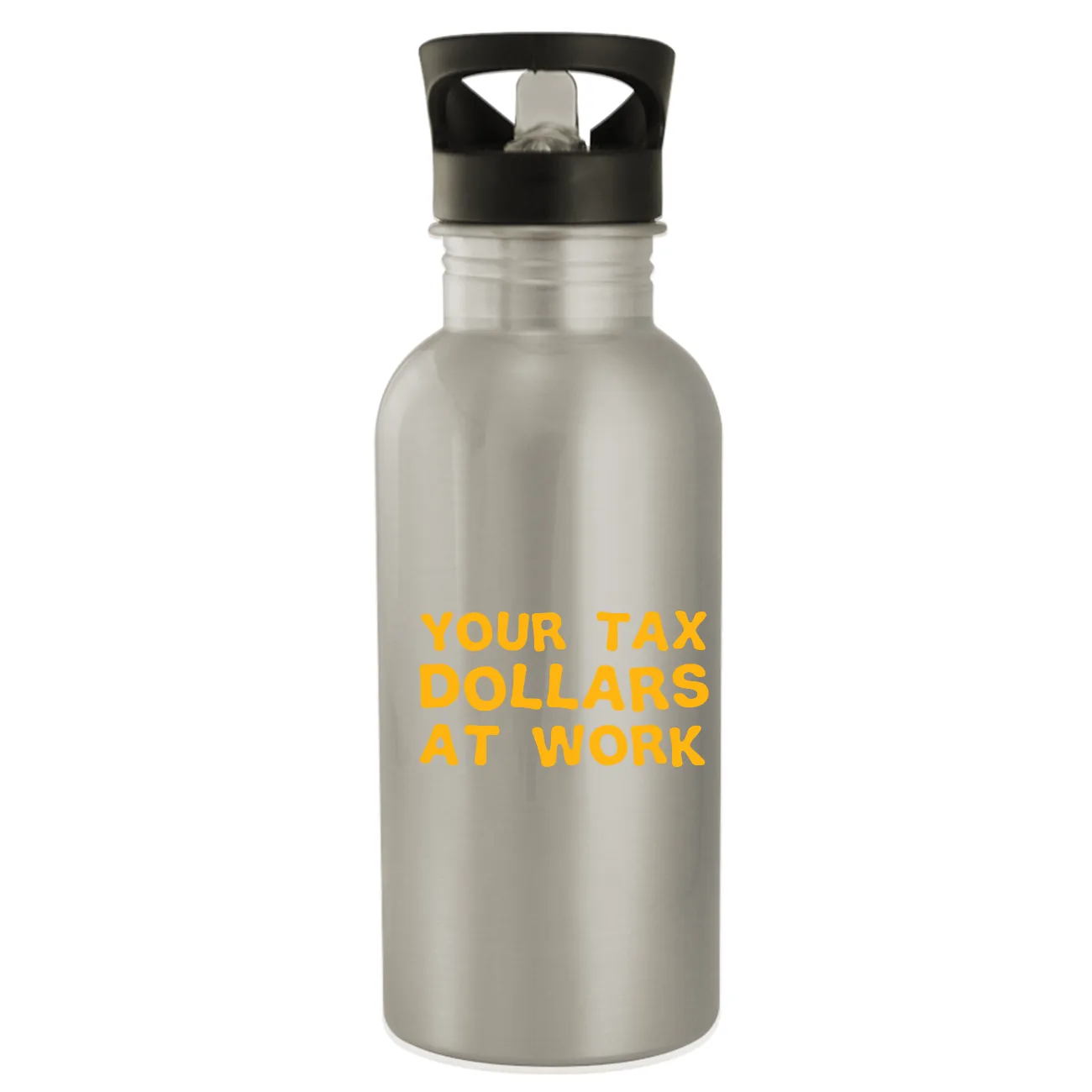 your tax
dollars
at work Water Bottle