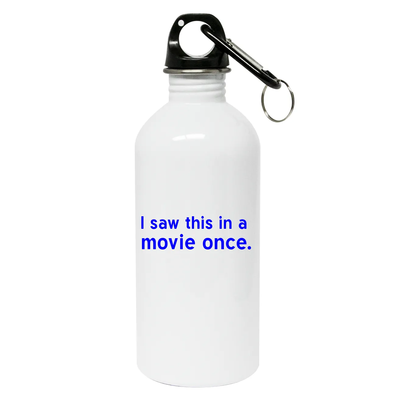 I saw this in a 
movie once. Water Bottle with Carabiner